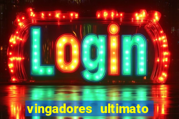 vingadores ultimato filme completo dublado gratis